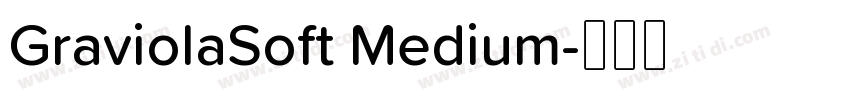 GraviolaSoft Medium字体转换